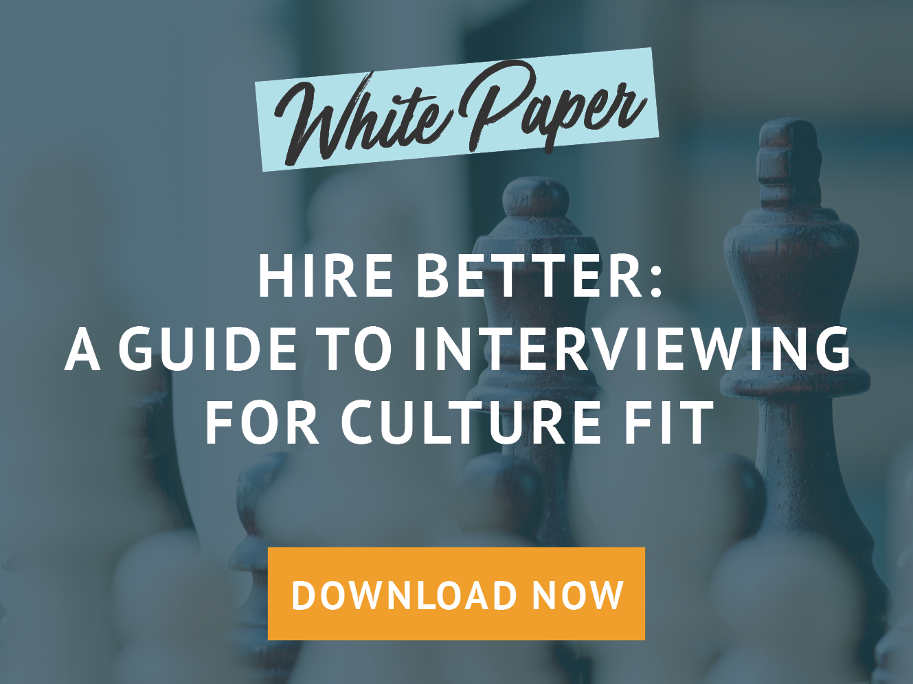 Hire Better: A Guide To Interviewing for Culture Fit | WunderLand Group